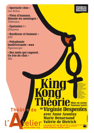 affiche de king kong theorie au théâtre de l'atelier
